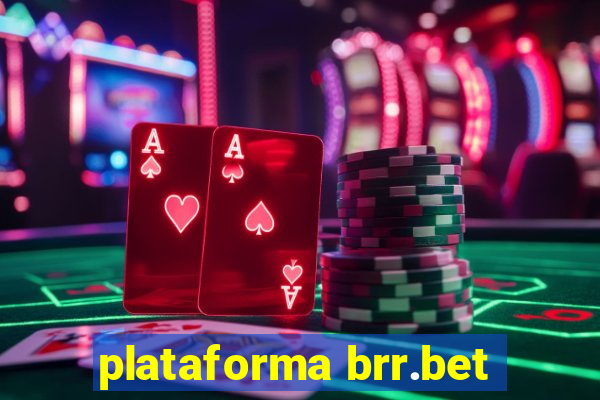 plataforma brr.bet